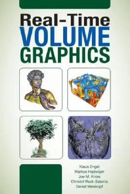 Buy Real-Time Volume Graphics (English, Klaus Engel | Markus Hadwiger | Joe Kniss) Online at Best Price - BookBajar