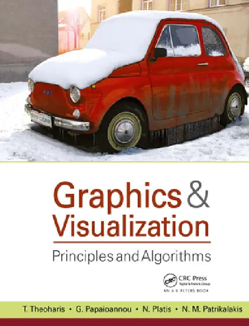 Buy Graphics & Visualization (English, T. Theoharis | Georgios Papaioannou | Nikolaos Platis) Online at Best Price - BookBajar