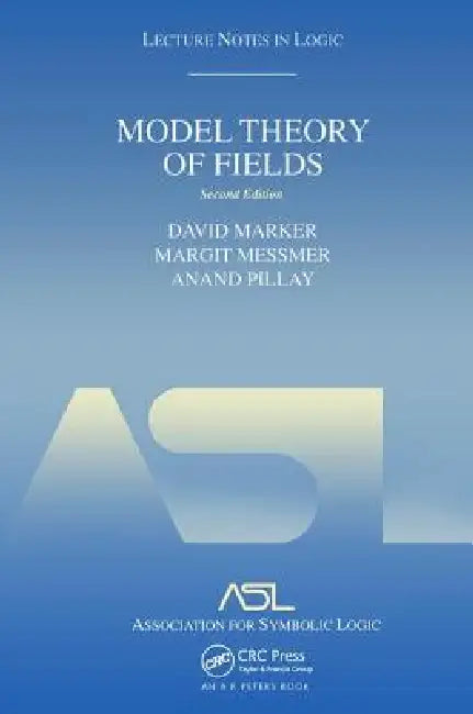 Model Theory of Fields (English, David Marker | Margit Messmer | Anand Pillay) - Image 1 - BookBajar