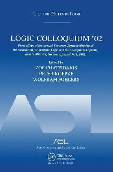 Logic Colloquium '02 (English, Zoé Chatzidakis | Peter Koepke | Wolfram Pohlers) - Image 1 - BookBajar