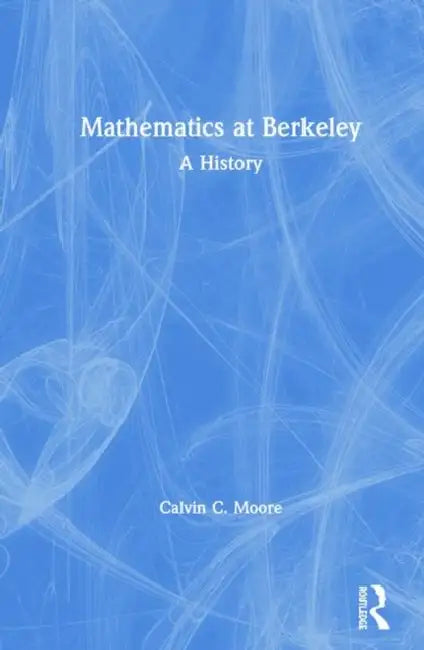 Buy Mathematics at Berkeley (English, Calvin C. Moore) Online at Best Price - BookBajar