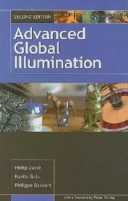 Buy Advanced Global Illumination (English, Philip Dutre | Philippe Bekaert | Kavita Bala) Online at Best Price - BookBajar