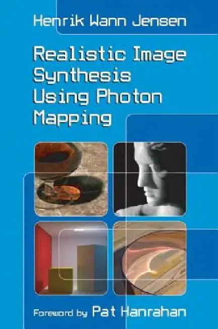 Buy Realistic Image Synthesis Using Photon Mapping (English, Henrik Wann Jensen) Online at Best Price - BookBajar