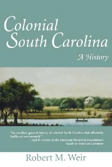 Buy Colonial South Carolina (English, Robert M. Weir | Margaret Earley Whitt) Online at Best Price - BookBajar