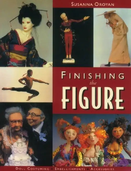 Buy Finishing the Figure (English, Susanna Oroyan) Online at Best Price - BookBajar