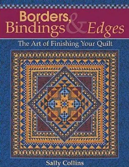 Buy Borders, Bindings & Edges (English, Sally Collins) Online at Best Price - BookBajar