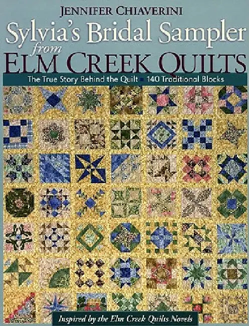 Buy Sylvia's Bridal Sampler from Elm Creek Quilts-Print on Demand Edition (English, Jennifer Chiaverini) Online at Best Price - BookBajar