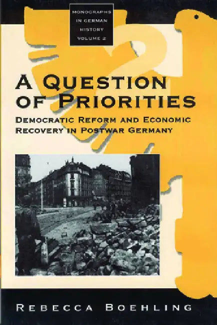 Buy A Question of Priorities (English, Rebecca Boehling) Online at Best Price - BookBajar