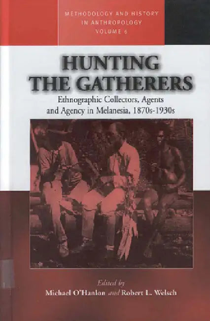 Buy Hunting the Gatherers (English, Michael O'Hanlon | Robert L. Welsch) Online at Best Price - BookBajar
