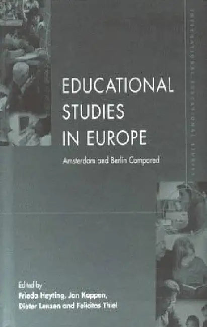 Buy Educational Studies in Europe (English, Frieda Heyting | Jan Koppen | Dieter Lenzen) Online at Best Price - BookBajar