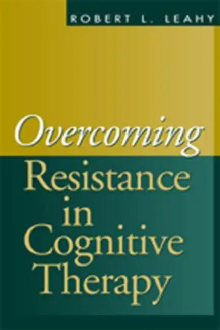 Overcoming Resistance in Cognitive Therapy (English, Robert L. Leahy) - Image 1 - BookBajar