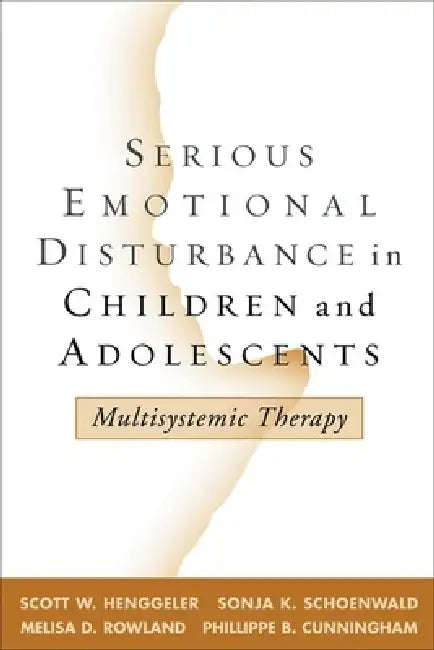 Buy Serious Emotional Disturbance in Children and Adolescents (English, Scott W. Henggeler | Sonja K. Schoenwald | Melisa D. Rowland) Online at Best Price - BookBajar