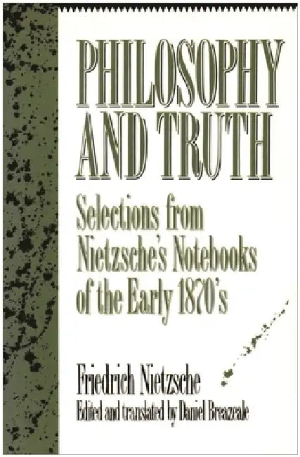 Buy Philosophy and Truth (English, Friedrich Wilhelm Nietzsche) Online at Best Price - BookBajar