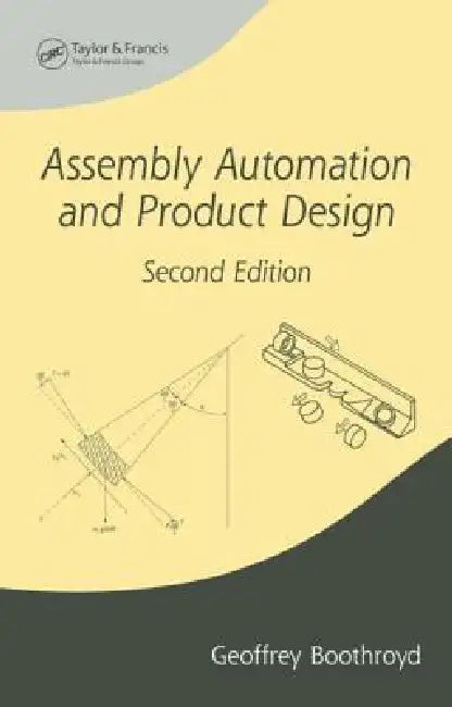 Buy Assembly Automation and Product Design (English, Geoffrey Boothroyd) Online at Best Price - BookBajar