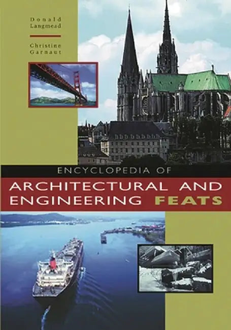 Encyclopedia of Architectural and Engineering Feats (English, Christine Garnaut) - Image 1 - BookBajar