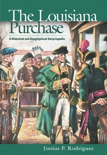 Buy The Louisiana Purchase (English, Junius P. Rodriguez) Online at Best Price - BookBajar