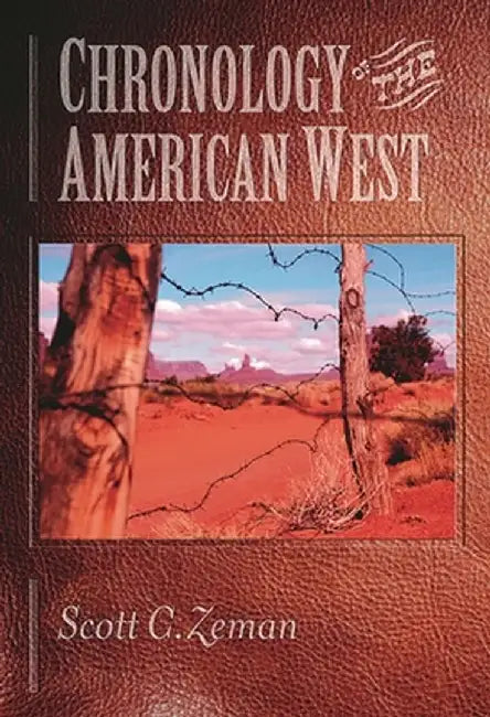 Buy Chronology of the American West (English, Scott C. Zeman) Online at Best Price - BookBajar