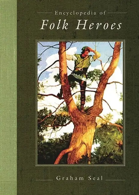 Buy Encyclopedia of Folk Heroes (English, Graham Seal) Online at Best Price - BookBajar