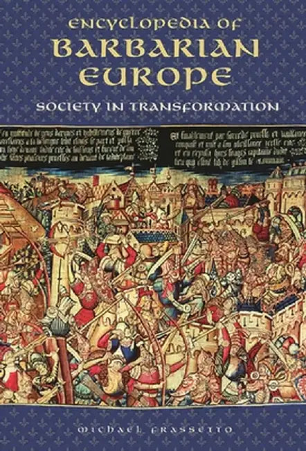 Buy Encyclopedia of Barbarian Europe (English, Michael Frassetto) Online at Best Price - BookBajar