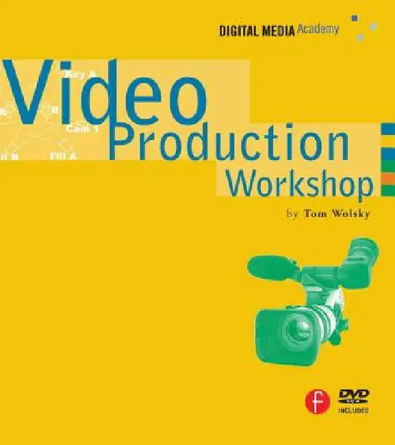 Video Production Workshop (English, Wolsky Tom) - Image 1 - BookBajar
