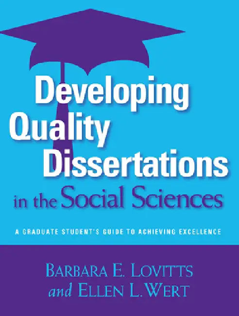 Buy Developing Quality Dissertations in the Social Sciences (English, Barbara E. Lovitts | Ellen L. Wert) Online at Best Price - BookBajar