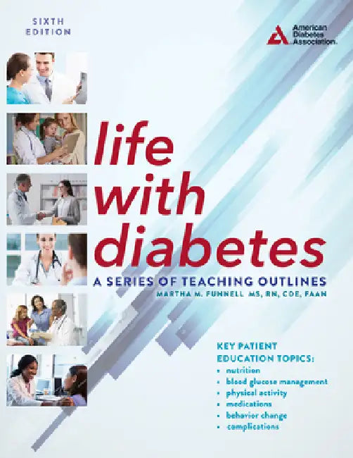 Buy Life with Diabetes, 6th Edition (English, Martha M. Funnell) Online at Best Price - BookBajar