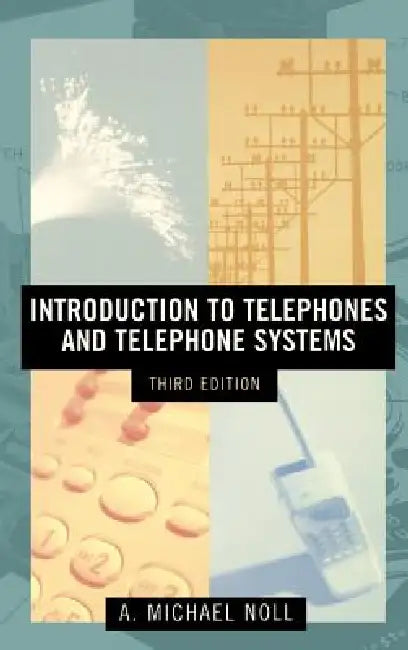 Introduction to Telephones and Telephone Systems Third Edition (English, A. Michael Noll) - Image 1 - BookBajar