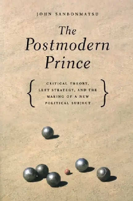 Buy The Postmodern Prince (English, John Sanbonmatsu) Online at Best Price - BookBajar