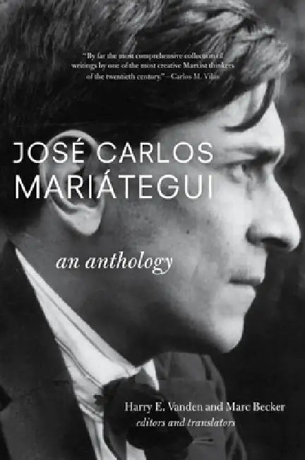 José Carlos Mariátegui (English, Harry E. Vanden | Marc Becker Becker) - Image 1 - BookBajar