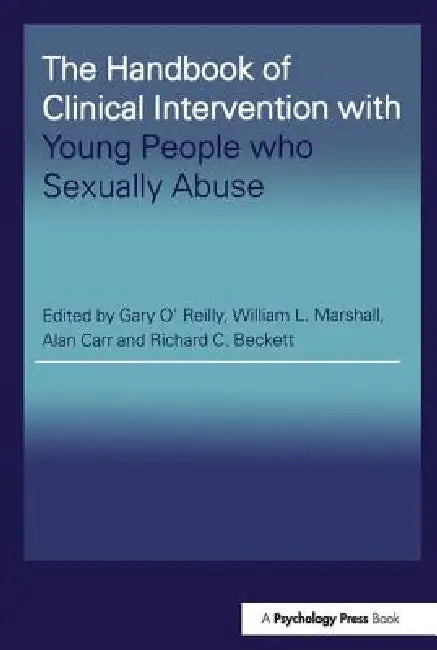 The Handbook of Clinical Intervention with Young People who Sexually Abuse (English, Gary O'Reilly | William L. Marshall | Alan Carr) - Image 1 - BookBajar