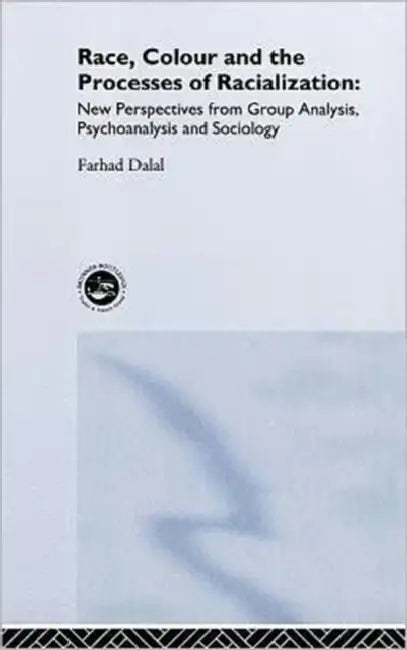 Race, Colour and the Processes of Racialization (English, Farhad Dalal) - Image 1 - BookBajar