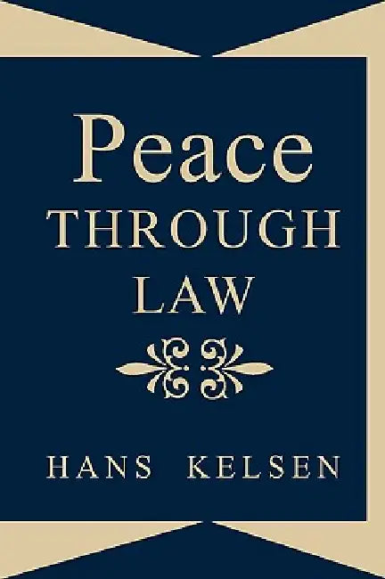 Buy Peace Through Law (English, Hans Kelsen) Online at Best Price - BookBajar