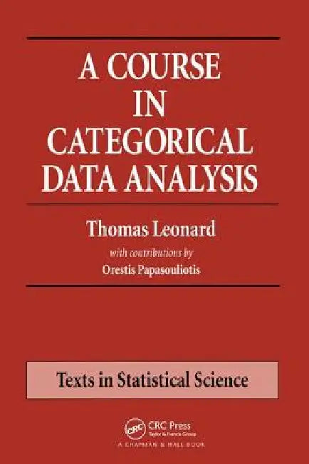 Buy A Course in Categorical Data Analysis (English, Thomas Leonard) Online at Best Price - BookBajar