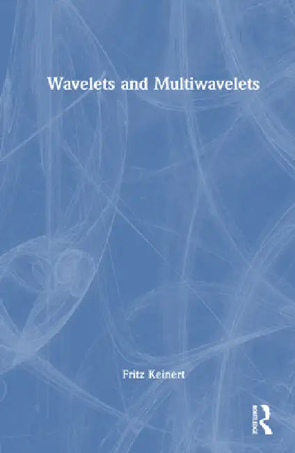 Wavelets And Multiwavelets (English, Fritz Keinert) - Image 1 - BookBajar