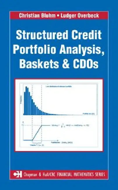 Buy Structured Credit Portfolio Analysis, Baskets and CDOs (English, Christian Bluhm | Ludger Overbeck) Online at Best Price - BookBajar