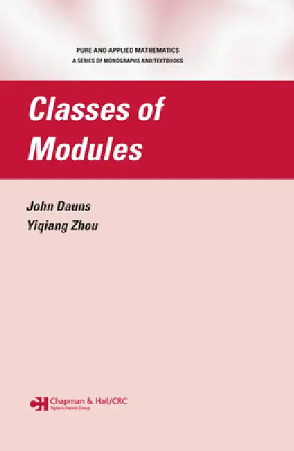 Classes of Modules (English, John Dauns | Yiqiang Zhou) - Image 1 - BookBajar