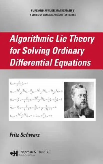 Buy Algorithmic Lie Theory for Solving Ordinary Differential Equations (English, Fritz Schwarz) Online at Best Price - BookBajar