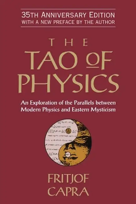 Buy The Tao of Physics (English, Fritjof Capra) Online at Best Price - BookBajar