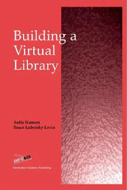 Buy Building a Virtual Library (English, Ardis Hanson | Bruce Lubotsky Levin) Online at Best Price - BookBajar