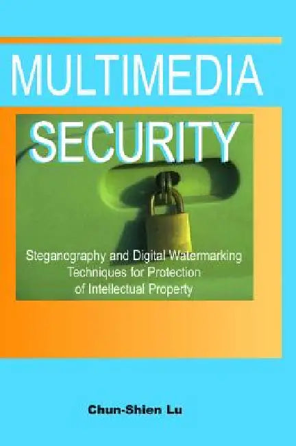 Buy Multimedia Security (English, Chun-Shien Lu) Online at Best Price - BookBajar