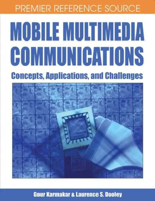 Buy Mobile Multimedia Communications (English, Gour Karmakar) Online at Best Price - BookBajar