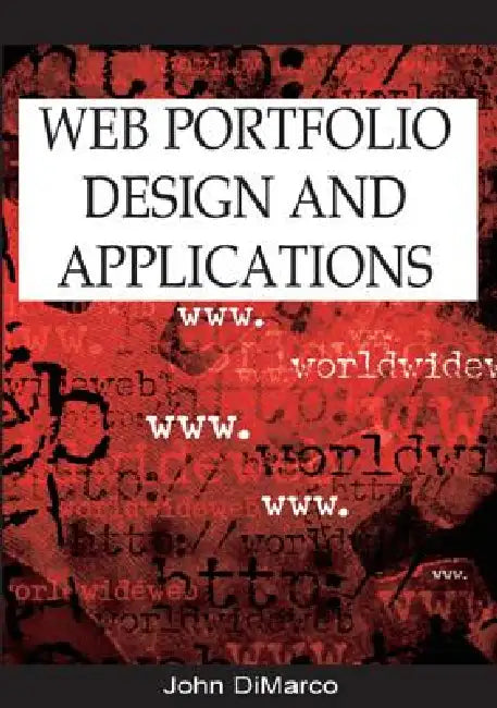 Buy Web Portfolio Design and Applications (English, John DiMarco) Online at Best Price - BookBajar