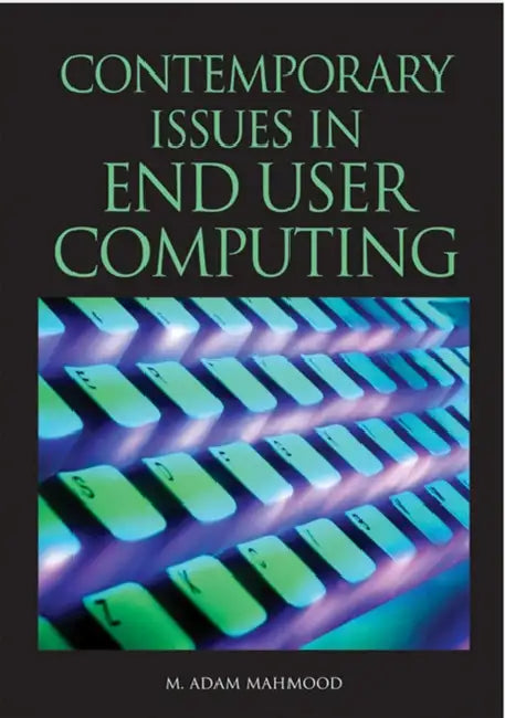 Buy Contemporary Issues in End User Computing (English, M. Adam Mahmood) Online at Best Price - BookBajar