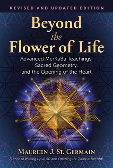 Buy Beyond the Flower of Life (English, Maureen J. St Germain) Online at Best Price - BookBajar