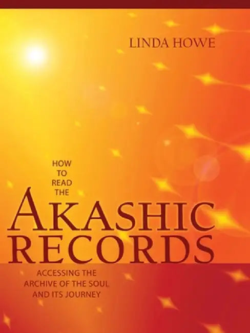 Buy How to Read the Akashic Records (English, Linda Howe) Online at Best Price - BookBajar