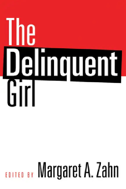 Buy The Delinquent Girl (English, Margaret Zahn) Online at Best Price - BookBajar
