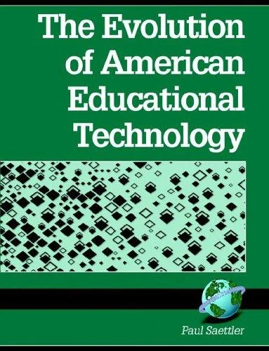 The Evolution of American Educational Technology (English, Paul Saettler) - Image 1 - BookBajar