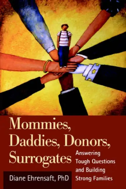 Mommies, Daddies, Donors, Surrogates (English, Diane Ehrensaft) - Image 1 - BookBajar