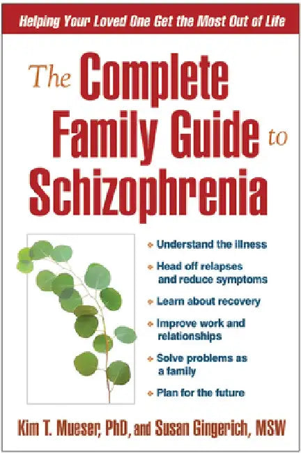 Buy The Complete Family Guide to Schizophrenia (English, Kim T. Mueser) Online at Best Price - BookBajar