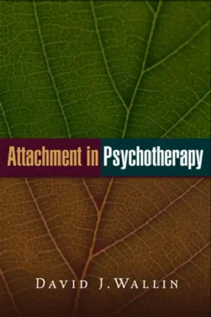 Buy Attachment in Psychotherapy (English, David J. Wallin) Online at Best Price - BookBajar